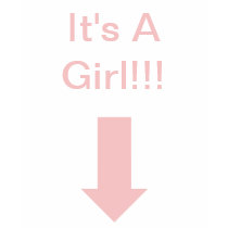 It's A Girl!!!! t-shirts