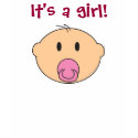 It's a girl! t-shirts by thebabystore It's a girl! t-shirts