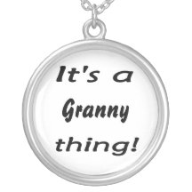 It's a granny thing! necklaces