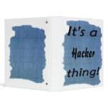 It's a Hacker thing! binders