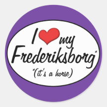 It's a Horse! I Love My Frederiksborg Round Stickers