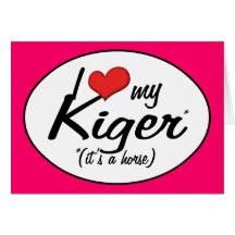 It's a Horse! I Love My Kiger Card
