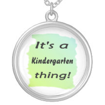 It's a kindergarten thing! pendants