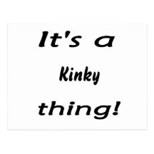 it's a kinky thing! postcard
