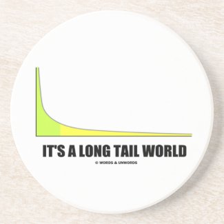 It's A Long Tail World Power Law Graph Humor Beverage Coasters