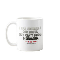 It's a Man Thing: Can't load a dishwasher mugs by MenShop It's a Man Thing: Can't load a dishwasher mugs
