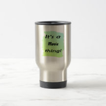 It's a movie thing! mugs