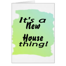 It's a new house thing! cards
