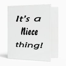 It's a niece thing! 3 ring binders