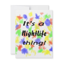 It's a nightlife thing! invitation