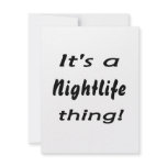 It's a nightlife thing! announcements