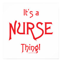 It's a Nurse Thing! posters by timelessphrase It's a Nurse Thing! posters