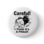 It's A Pitbull buttons