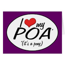 It's a Pony! I Love My POA Greeting Cards