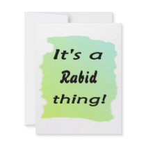 It's a rabid thing! personalized announcements