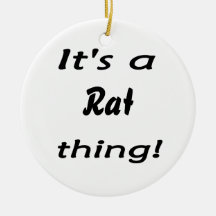 It's a rat thing! christmas ornaments