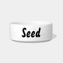 It's a seed thing! cat bowl