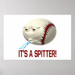 Its A Spitter Poster