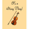 It's a String Thing! t-shirts