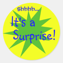 It's a Surprise! Round Sticker