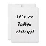 It's a tattoo thing! personalized invitations