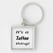 It's a tattoo thing! key chain