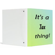 It's a tax thing! binder