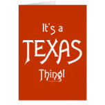 It's A Texas Thing! Greeting Card