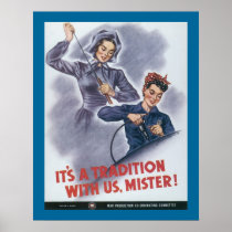 It's a Tradition with Us, Mister! Print