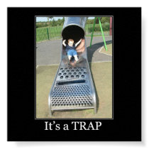 It's a TRAP posters