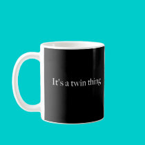 It's a twin thing mugs