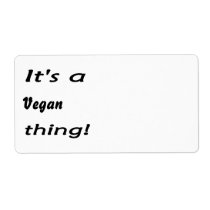 It's a vegan thing! labels