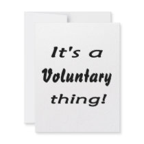 It's a voluntary thing! custom announcement