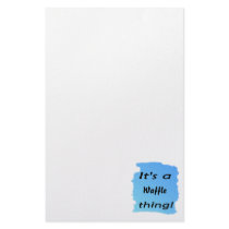 It's a waffle thing! customized stationery