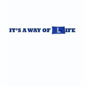It's a Way of Life