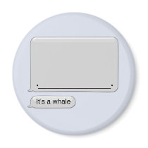It's A Whale magent magnets
