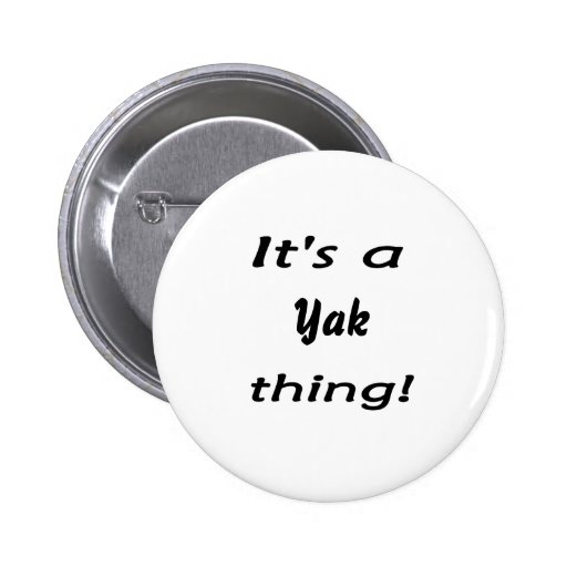 It's a yak thing! pin