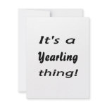 It's a Yearling thing! Custom Announcements