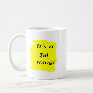 It's a zest thing! mug