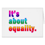 It's About Equality Gay Rights Products cards