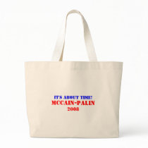 "It's about time" McCain-Palin 2008 bags by mccain_palin2008 "It's about time" McCain-Palin 2008 bags