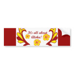 It's all about Aloha! bumper sticker