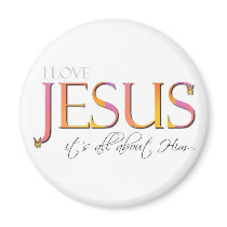 It's All About Him Magnets by jaisjewels It's All About Him Magnets