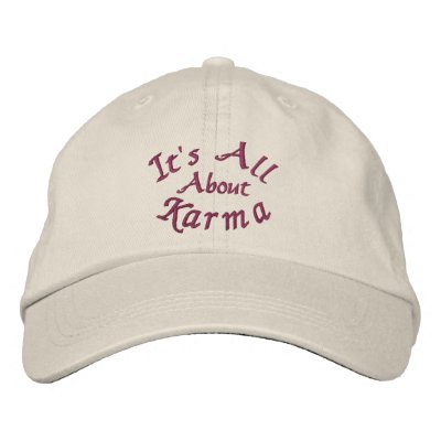 It's All About Karma Affirmation Embroidered Cap Embroidered Baseball Cap by SmilinEyesTreasures