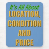 It's all about location, condition and price mousepads
