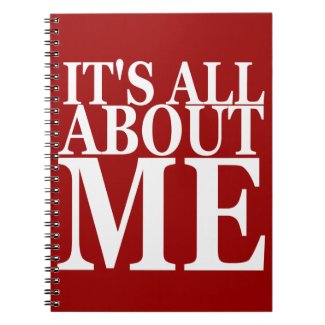 It's All About Me Spiral Note Book
