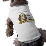 It's All About the Benjamins Dog Tee Shirt