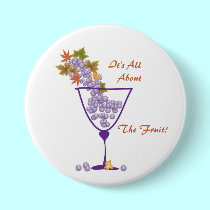 It's All About The Fruit!-Button