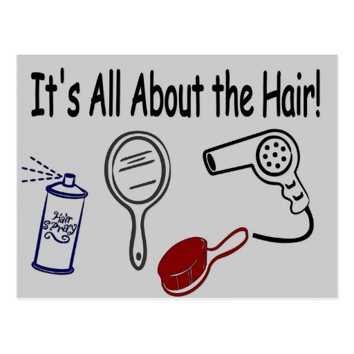 It's All About the Hair! Post Cards