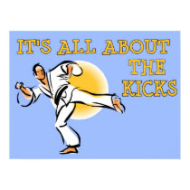 It's All About the Kicks Martial Arts Poster posters